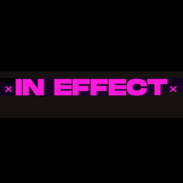 IN EFFECT